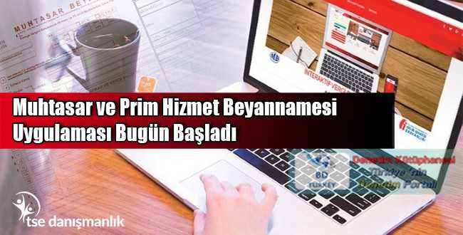 Muhtasar ve Prim Beyannamesi Başladı